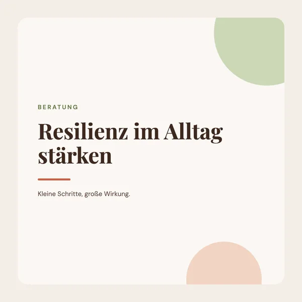Titelgrafik „Resilienz im Alltag stärken – kleine Schritte, große Wirkung“
